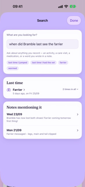 Search with the question when did Bramble last see the farrier, answered under Last time with Farrier, five days ago, and two notes that mention the farrier